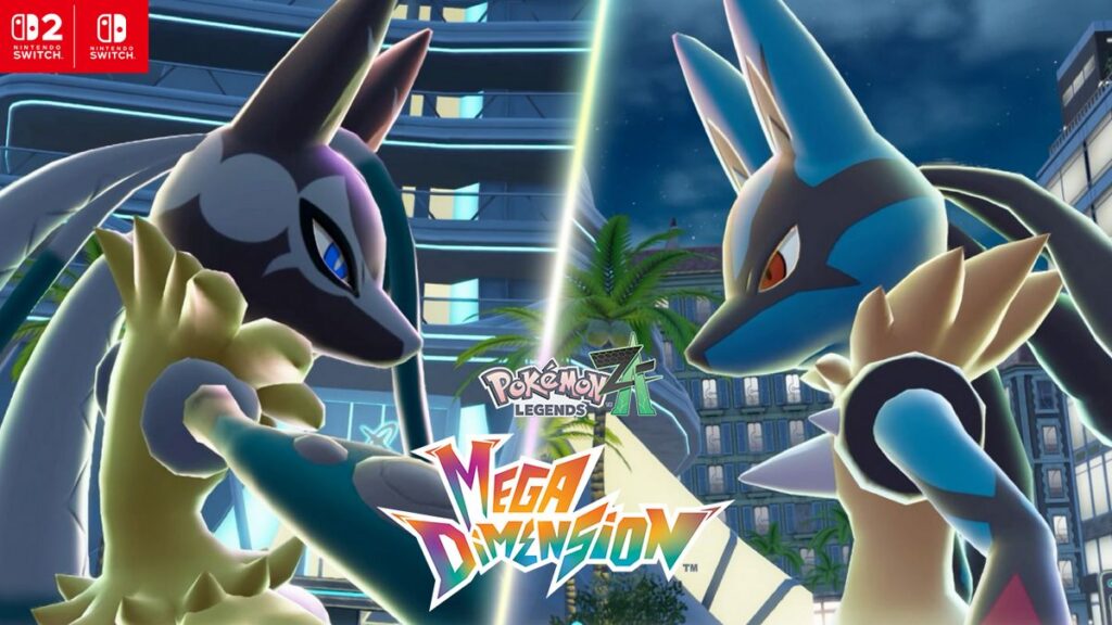 MAY PR 2025 12 02 175826 อัปเดตล่าสุดจาก Pokémon Legends: Z-A – Mega Dimension! ลูคาริโอวิวัฒนาการเมก้าพร้อมร่างใหม่"เมก้าลูคาริโอ Z" และเปิดเผยภารกิจเสริม EX ที่มาพร้อมกับโปเกมอนในตํานาน"มิวทู" ใน Pokémon Legends: Z-A