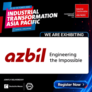 Azbil เตรียมนำเสนอโซลูชันระบบอัตโนมัติ ในฐานะพันธมิตรระดับแพลทินัมในงาน Industrial Transformation ASIA-PACIFIC 2026 13